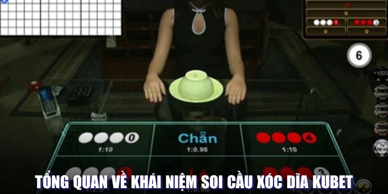 Tổng quan về soi cầu tại game xóc dĩa