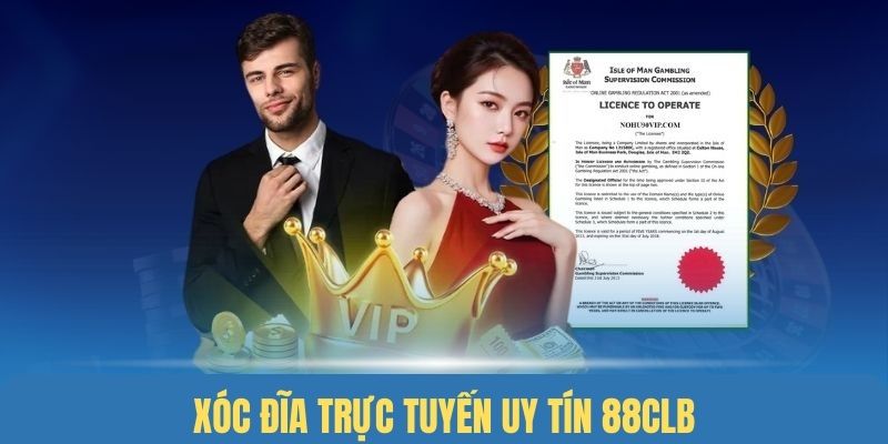 88CLB - Thương hiệu xóc địa trực tuyến uy tín nhất 2024 